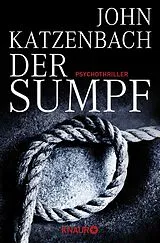 Kartonierter Einband Der Sumpf von John Katzenbach