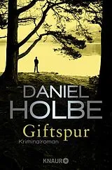 Kartonierter Einband Giftspur von Daniel Holbe