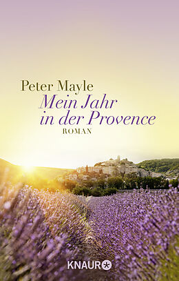 Kartonierter Einband Mein Jahr in der Provence von Peter Mayle
