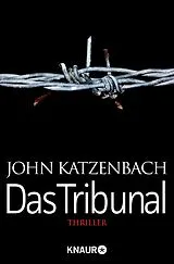 Kartonierter Einband Das Tribunal von John Katzenbach