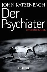 Kartonierter Einband Der Psychiater von John Katzenbach