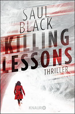 Kartonierter Einband Killing Lessons von Saul Black