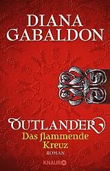 Kartonierter Einband Outlander - Das flammende Kreuz von Diana Gabaldon