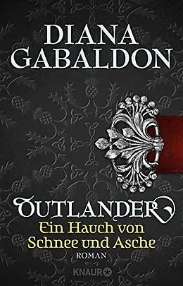 Kartonierter Einband Outlander - Ein Hauch von Schnee und Asche von Diana Gabaldon
