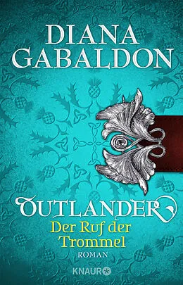 Kartonierter Einband Outlander - Der Ruf der Trommel von Diana Gabaldon