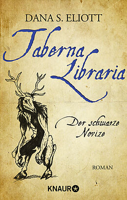 Kartonierter Einband Taberna Libraria - Der Schwarze Novize von Dana S. Eliott