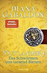 Kartonierter Einband Outlander - Das Schwärmen von tausend Bienen von Diana Gabaldon
