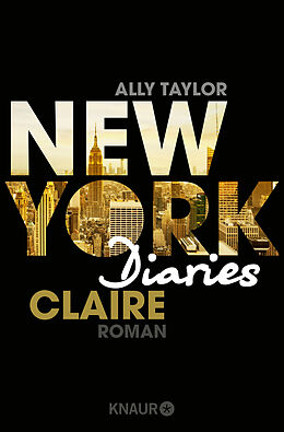 Kartonierter Einband New York Diaries  Claire von Ally Taylor