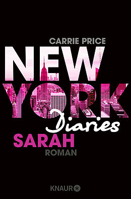 Kartonierter Einband New York Diaries  Sarah von Carrie Price