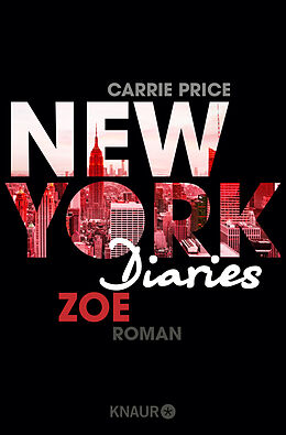 Kartonierter Einband New York Diaries  Zoe von Carrie Price