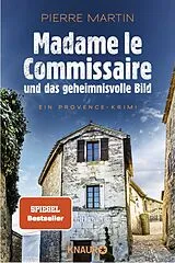 Kartonierter Einband Madame le Commissaire und das geheimnisvolle Bild von Pierre Martin
