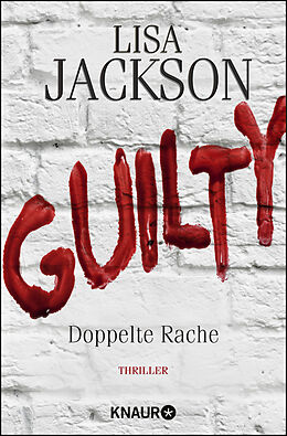 Kartonierter Einband Guilty - Doppelte Rache von Lisa Jackson