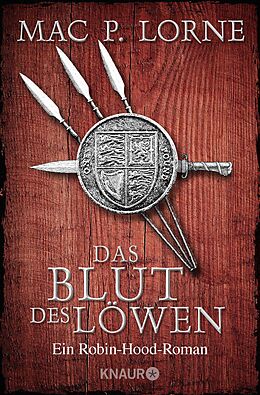 Kartonierter Einband Das Blut des Löwen von Mac P. Lorne