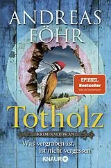 Kartonierter Einband Totholz von Andreas Föhr
