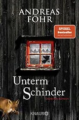 Kartonierter Einband (Kt) Unterm Schinder von Andreas Föhr