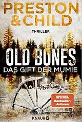 Kartonierter Einband Old Bones - Das Gift der Mumie von Douglas Preston, Lincoln Child
