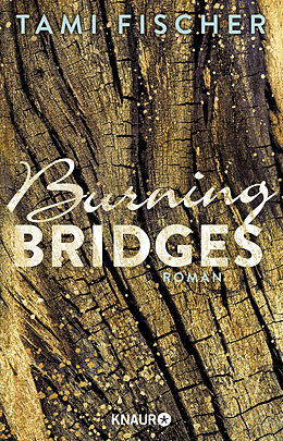 Kartonierter Einband Burning Bridges von Tami Fischer