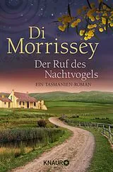 Kartonierter Einband Der Ruf des Nachtvogels von Di Morrissey