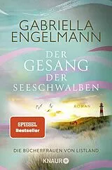 Kartonierter Einband Die Bücherfrauen von Listland. Der Gesang der Seeschwalben von Gabriella Engelmann