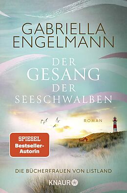 Kartonierter Einband Die Bücherfrauen von Listland. Der Gesang der Seeschwalben von Gabriella Engelmann