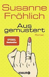 Kartonierter Einband Ausgemustert von Susanne Fröhlich