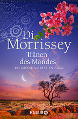 Kartonierter Einband Tränen des Mondes von Di Morrissey