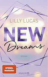 Kartonierter Einband New Dreams von Lilly Lucas