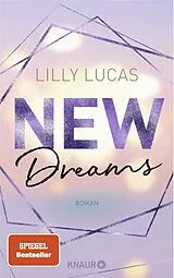 Kartonierter Einband New Dreams von Lilly Lucas