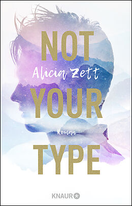 Kartonierter Einband Not Your Type von Alicia Zett