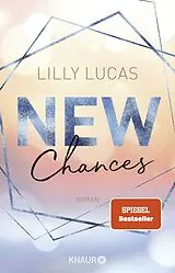 Kartonierter Einband New Chances von Lilly Lucas