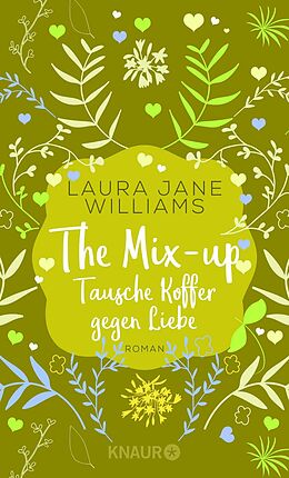 Kartonierter Einband The Mix-up - Tausche Koffer gegen Liebe von Laura Jane Williams