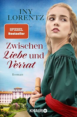 Kartonierter Einband Zwischen Liebe und Verrat von Iny Lorentz