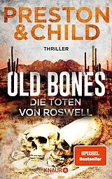 Kartonierter Einband (Kt) Old Bones - Die Toten von Roswell von Douglas Preston, Lincoln Child