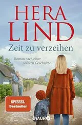 Kartonierter Einband Zeit zu verzeihen von Hera Lind