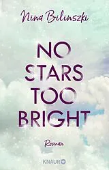 Kartonierter Einband No Stars too bright von Nina Bilinszki