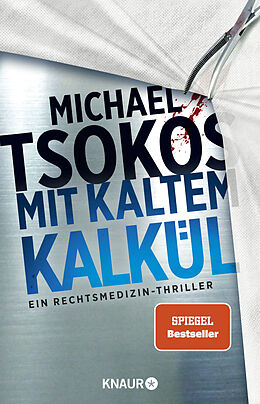 Kartonierter Einband Mit kaltem Kalkül von Michael Tsokos