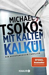 Kartonierter Einband Mit kaltem Kalkül von Michael Tsokos