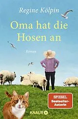 Kartonierter Einband Oma hat die Hosen an von Regine Kölpin