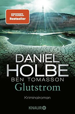 Kartonierter Einband Glutstrom von Daniel Holbe, Ben Tomasson