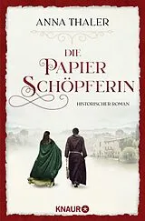 Kartonierter Einband Die Papierschöpferin von Anna Thaler