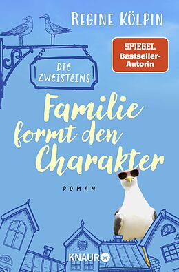 Kartonierter Einband Die Zweisteins  Familie formt den Charakter von Regine Kölpin