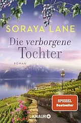 Kartonierter Einband Die verborgene Tochter von Soraya Lane