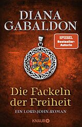 Kartonierter Einband Die Fackeln der Freiheit von Diana Gabaldon