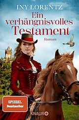 Kartonierter Einband Ein verhängnisvolles Testament von Iny Lorentz