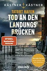 Kartonierter Einband Tatort Hafen - Tod an den Landungsbrücken von Kästner & Kästner