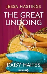 Kartonierter Einband Daisy Haites - The Great Undoing von Jessa Hastings
