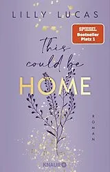 Kartonierter Einband This could be home von Lilly Lucas