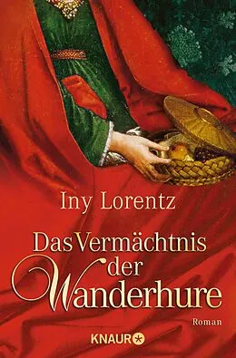 E-Book (epub) Das Vermächtnis der Wanderhure von Iny Lorentz