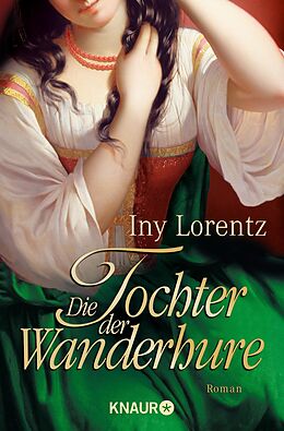 E-Book (epub) Die Tochter der Wanderhure von Iny Lorentz