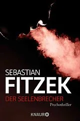 E-Book (epub) Der Seelenbrecher von Sebastian Fitzek
